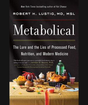 Metabolical — Robert H. Lustig